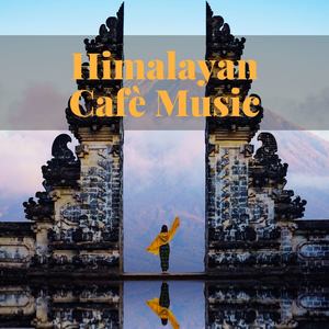 Himalayan Cafè Music: Relaxing Asian Temple Background