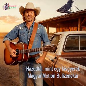 Hazudtál, mint egy kisgyerek,