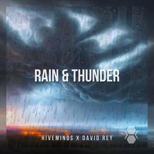 Rain & Thunder (Explicit)