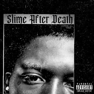 SLIME AFTER DEATH (Explicit)