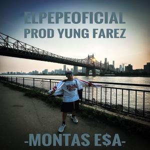 Montas esa (feat. Yung Farez Dj) [Explicit]