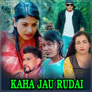 Kaha Jau Rudai