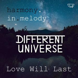 Love Will Last(feat. Harmony.In.Melody)