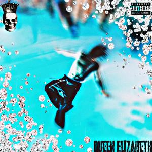 Queen Elizabeth (Explicit)