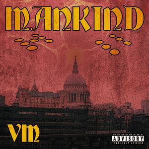 Mankind (Explicit)