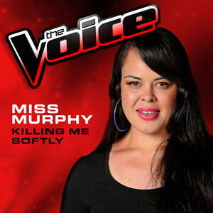 Killing Me Softly (The Voice 2013 Performance)