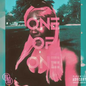 One Of One (Explicit)