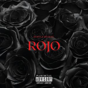 Rojo (Explicit)