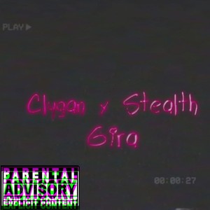 Gira (feat. Always Stealth) (Explicit)