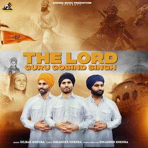 THE LORD GURU GOBIND SINGH (feat. Sikander Khehra)