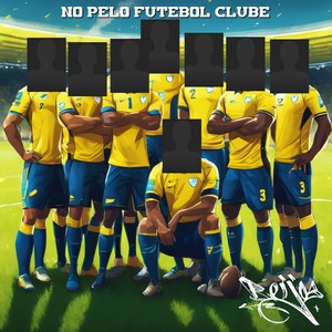 No pelo Futebol Clube (Explicit)