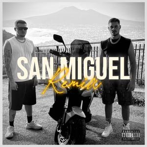 San Miguel (Remix|Explicit)