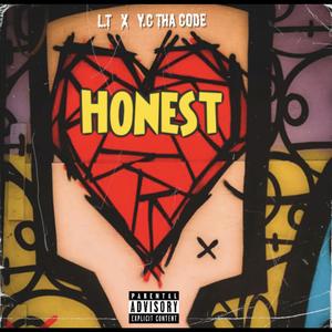 Honest (feat. L.T) (Explicit)