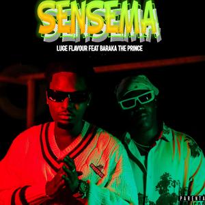 SENSEMA (feat. Baraka The Prince) [Explicit]