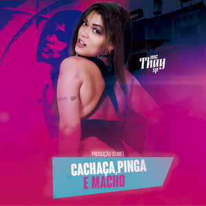 Cachaça, Pinga e Macho (Explicit)