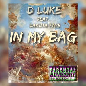 In My Bag (feat. Dakotah Faye) [Explicit]