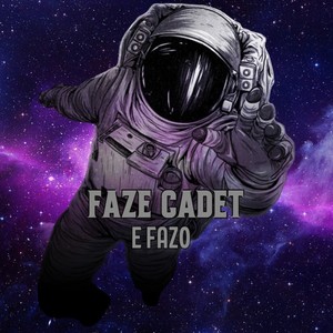 faze cadet (Explicit)