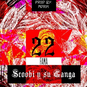 Scoobi Y Su Ganga (Explicit)