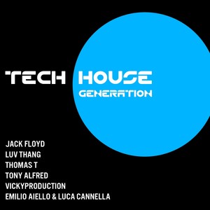 Tech House Generation