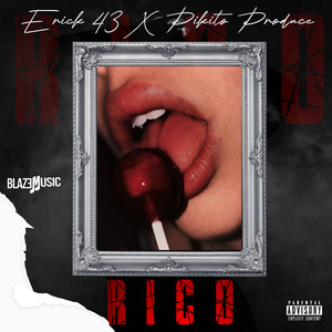 Rico (Explicit)