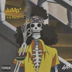 4 - JUMP_ (feat. Racc) (Explicit)
