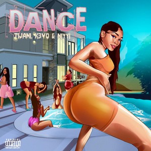 Dance (Explicit)