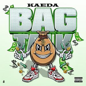 Bag Talk (Explicit)