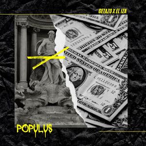 Populus (feat. El IZA) [Explicit]