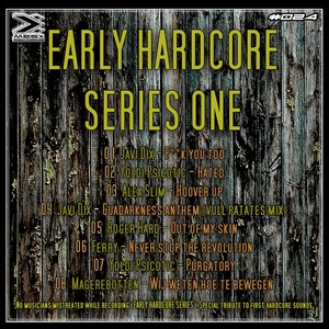 Early Hardcore Series One