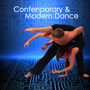 Contemporary and Modern Dance – Instrumental Contemporary Dance and Modern Ballet Music, Ambient Ethno Chill Out Music for Dance Lessons and Performances