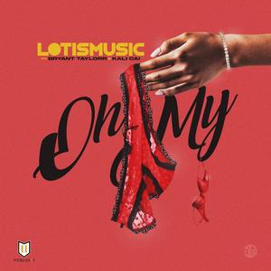 Oh My (feat. Bryant Taylorr & Kali Cai) (Radio Edit)