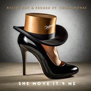 She move it 4 me (feat. China Monai) (Explicit)