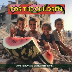 Amsterdams Song Hits Diff (For the Children) [Explicit]