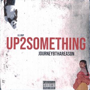 Up2Something (Explicit)