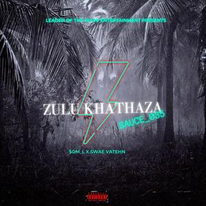 Zulu khathaza (Explicit)