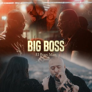 Big Boss (Explicit)