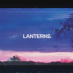Lanterns (Explicit)