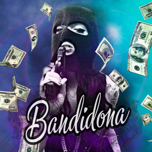 Bandidona (Explicit)