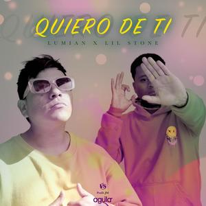 Quiero De Ti (feat. Lil Stone) (Explicit)