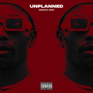 UNPLANNED MIXTAPE (Explicit)