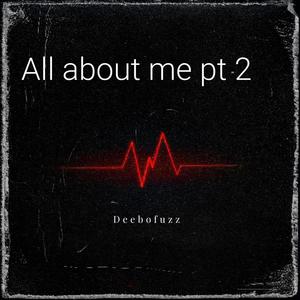 All About Me Pt 2 (Explicit)