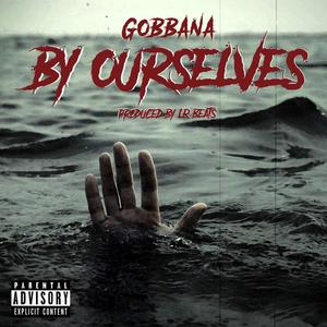 By Ourselves (Explicit)