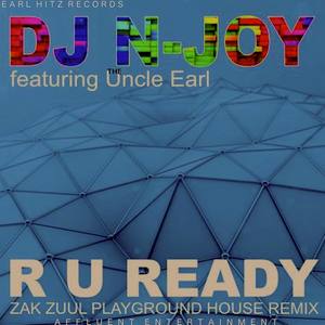 R U Ready (Zak Zuul Playground House Remix)