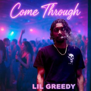 Come Through (Explicit)
