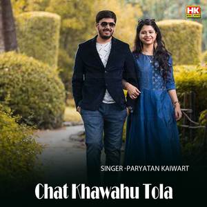 Chat Khawahu Tola