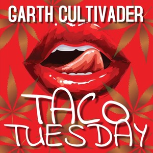 Taco Tuesday (Explicit)