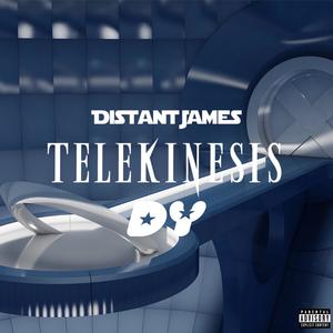 Telekinesis (feat. Distant James) [Explicit]