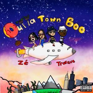 OUTTA TOWN BOO (Explicit)