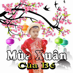 Mùa Xuân Của Bé