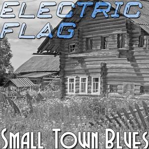 Small Town Blues